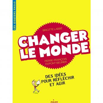 Changer le monde