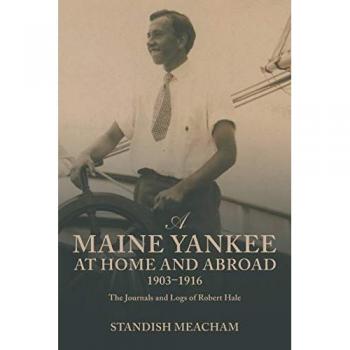 A Maine Yankee at Home and Abroad 1903-1916