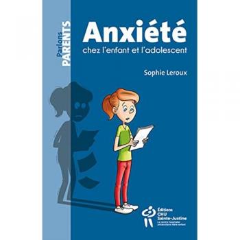 Anxiété chez l'enfant et l'adolescent