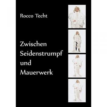 Zwischen Seidenstrumpf und Mauerwerk