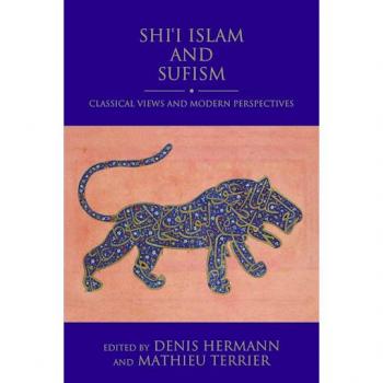 Shi'i Islam and Sufism