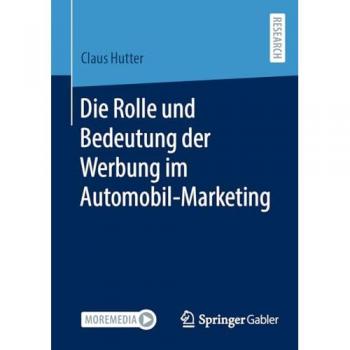 Die Rolle und Bedeutung der Werbung im Automobil-Marketing