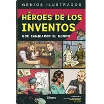 HEROES DE LOS INVENTOS