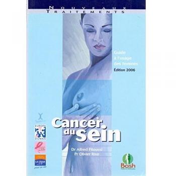 Cancer du sein : Guide à l'usage des femmes