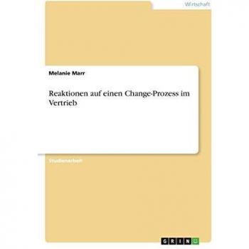 Reaktionen auf einen Change-Prozess im Vertrieb