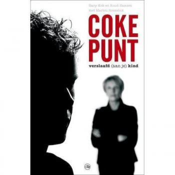 Cokepunt: verslaafd (aan je) kind