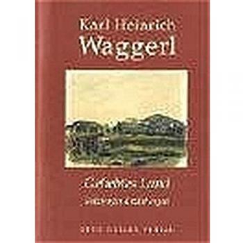 Waggerl, Karl H. Geliebtes Land: Salzburger Erzählungen