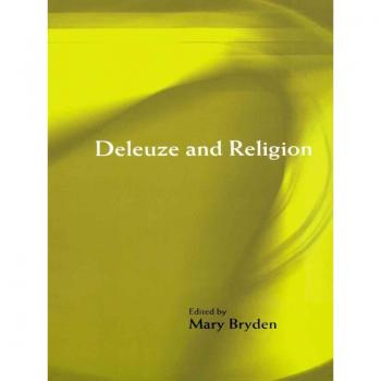 Deleuze and Religion