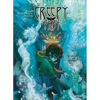 Creepy past. Vol. 3. Dans les profondeurs