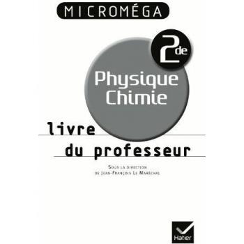 Microméga Physique-Chimie 2de éd. 2010