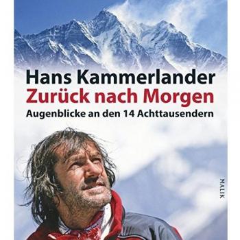 Zurück nach Morgen: Augenblicke an den 14 Achttausendern