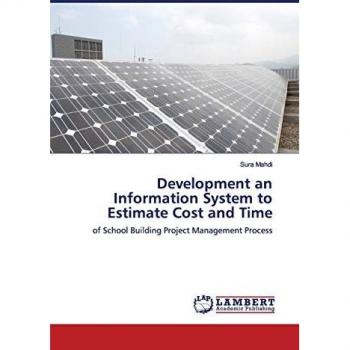 Development an Information System to Estimate Cost and Time: of School Building Project Management Process