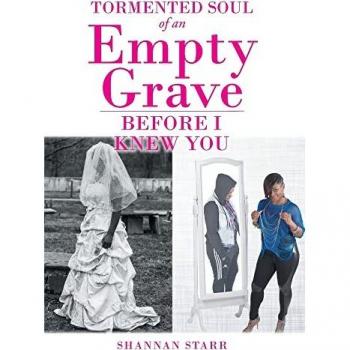 Starr, Shannan: Tormented Soul of an Empty Grave