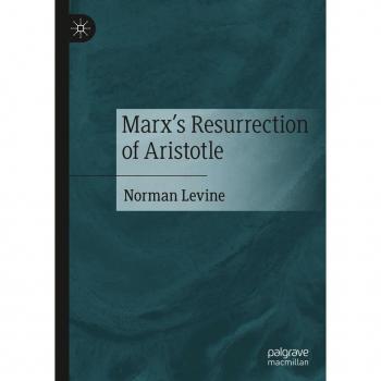 Marx's Resurrection of Aristotle