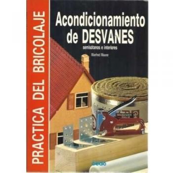 Acondicionamiento de desvanes.semisotanos e interiores