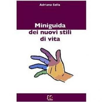 Miniguida dei nuovi stili di vita