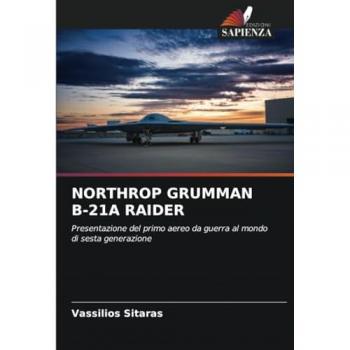 Sitaras, Vassilios: NORTHROP GRUMMAN B-21A RAIDER