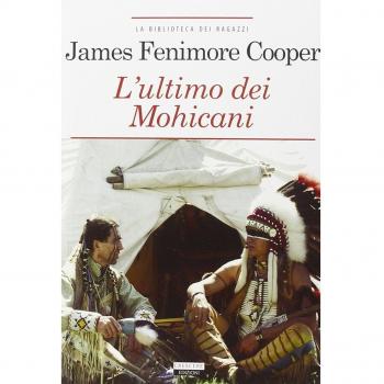 L' ultimo dei mohicani. Ediz. integrale. Con Segnalibro