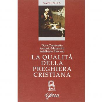 La qualità della preghiera cristiana
