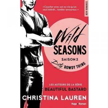 WILD SEASONS SAISON 2 DIRTY ROWDY THING