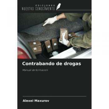 Contrabando de drogas: Manual de formación