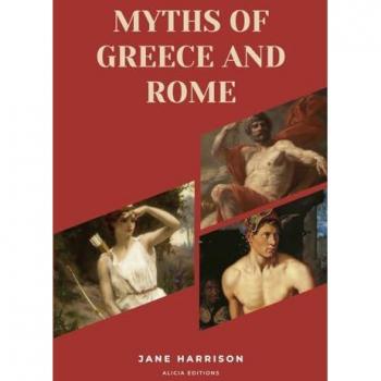 Myths of Greece and Rome: New Large Print Edition for enhanced readability