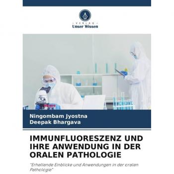 IMMUNFLUORESZENZ UND IHRE ANWENDUNG IN DER ORALEN PATHOLOGIE
