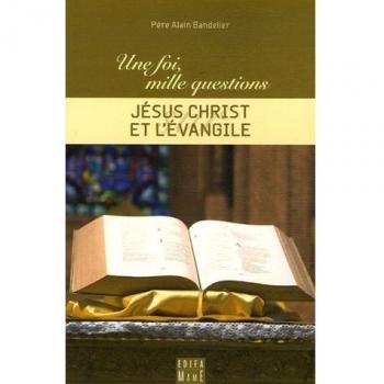 Jésus Christ et l'Evangile