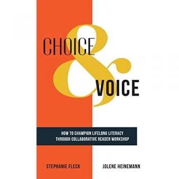 Choice & Voice: Lifelong Literacy through Collaborative Reader Workshop