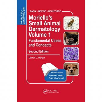 Vitalsource Technologies, Inc. Moriello's Small Animal Dermatology Volume 1, Fundamental Cases And Con