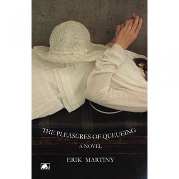 Erik Martiny The Pleasures Of Queueing