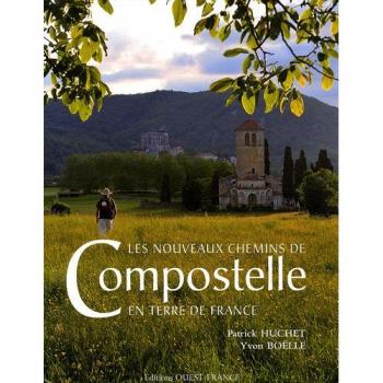 Les nouveaux chemins de Compostelle en terre de France