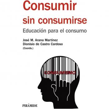 Consumir sin consumirse