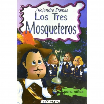 Los tres Mosqueteros [Spanish] by Alexandre Dumas