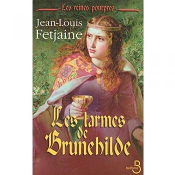 Les Reines pourpres, Tome 2 : Les larmes de Brunehilde