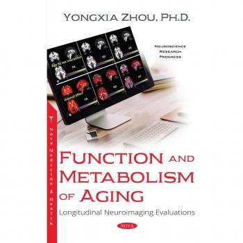 Function and Metabolism of Aging: Longitudinal Neuroimaging Evaluations
