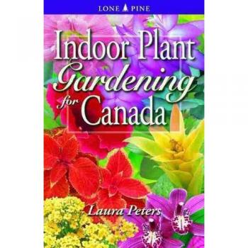 Indoor Plant Gardening for Canada