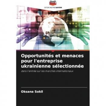 Sokil, Oksana: Opportunités et menaces pour l'entreprise ukrainienne sélectionnée