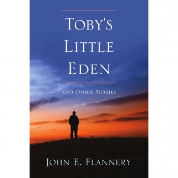 Toby's Little Eden and Other Stories