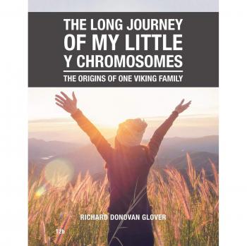 The Long Journey of My Little Y Chromosomes: The Origins of One Viking Family