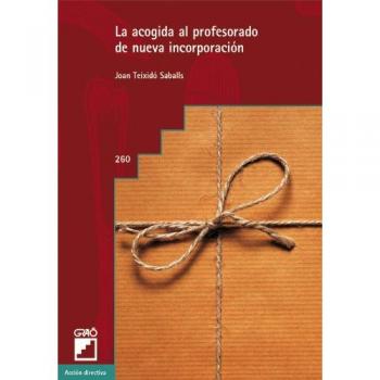 La Acogida Al Profesorado De Nueva Incorporación: 260