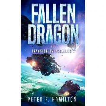 Hamilton, Peter F.: Fallen Dragon 1