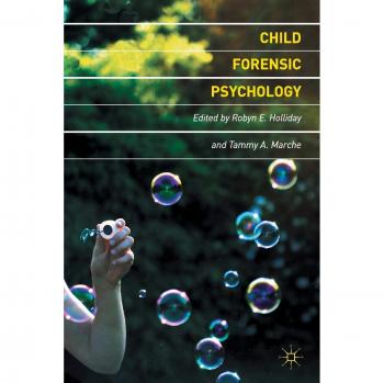 Child Forensic Psychology: Victim and Eyewitness Memory