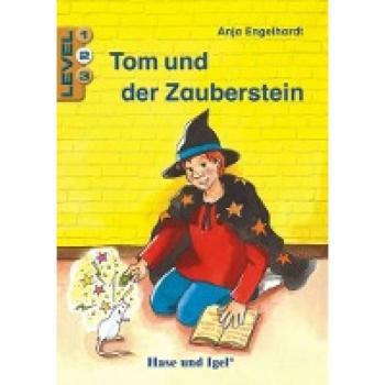 Engelhardt, Anja: Tom und der Zauberstein / Level 2. Schulausgabe