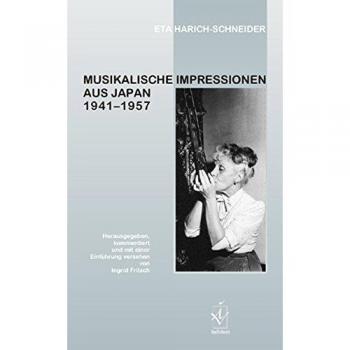 Musikalische Impressionen aus Japan 1941-1957: Herausgegeben, kommentiert und mit einer Einführung versehen von Ingrid Fritsch