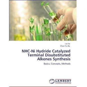 NHC-Ni Hydride Catalyzed Terminal Disubstituted Alkenes Synthesis: Basics, Concepts, Methods