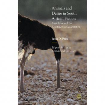 Vitalsource Technologies, Inc. Animals And Desire In South African Fiction