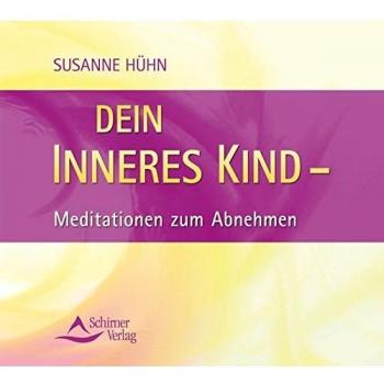 Dein inneres Kind: Meditation zum Abnehmen