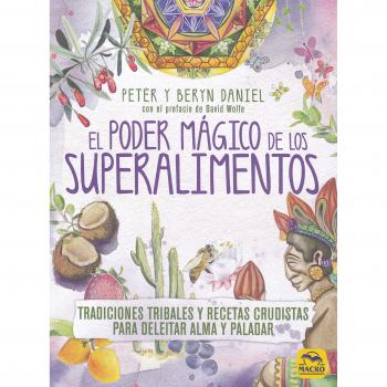 El Poder Mágico De Los Superalimentos