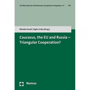 Caucasus, the EU and Russia